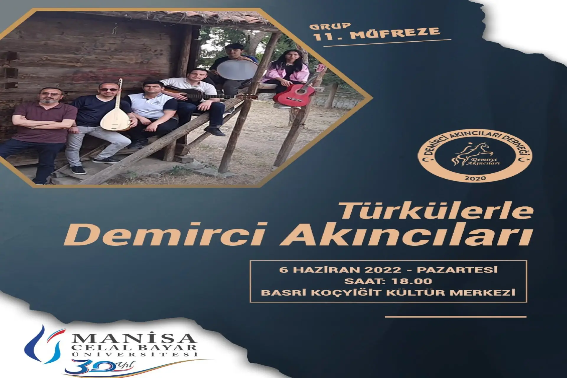 TÜRKÜLERLE DEMİRCİ AKINCILARI